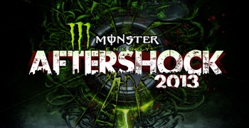 Monster Energy Aftershock 2013