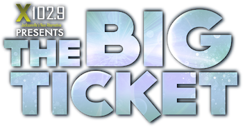 X102.9 Presents The Big Ticket